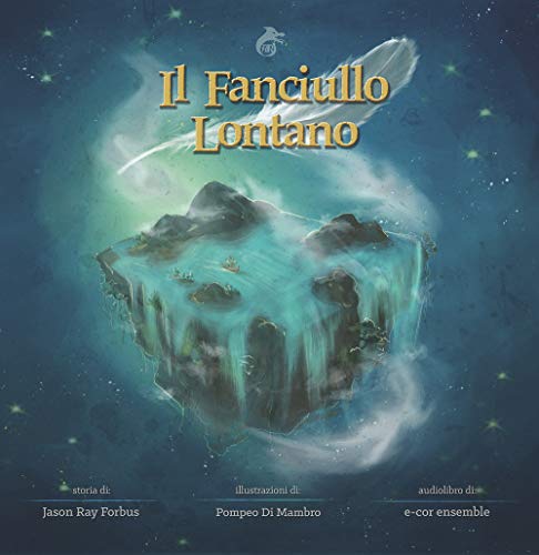 Beispielbild fr Il Fanciullo Lontano zum Verkauf von Buchpark