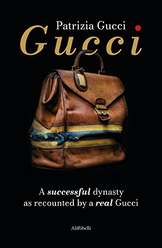 Beispielbild fr Gucci: A successful dynasty as recounted by a real Gucci zum Verkauf von WorldofBooks