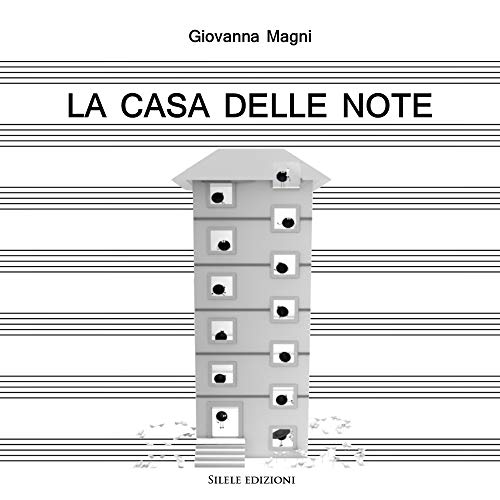 Beispielbild fr La casa delle note-A home for the notes. Ediz. bilingue zum Verkauf von WorldofBooks