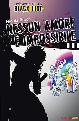 Stock image for Romanzi Della Black List (I) - Nessun Amore  Impossibile (1 BOOKS) for sale by medimops