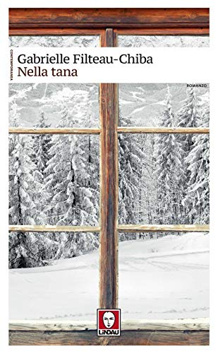 Stock image for Filteau-Chiba Gabrielle - Nella Tana (1 BOOKS) for sale by medimops