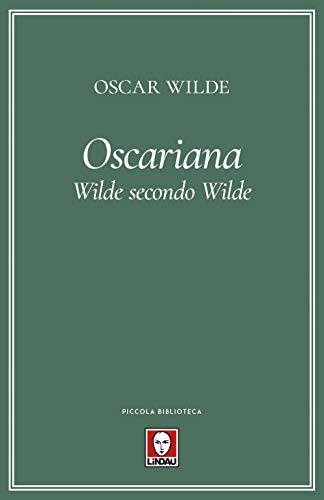 Stock image for Oscariana. Wilde secondo Wilde for sale by medimops