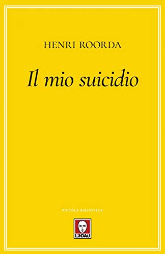 Beispielbild fr Il mio suicidio zum Verkauf von libreriauniversitaria.it