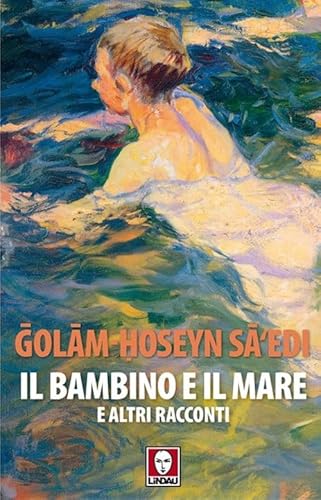 Stock image for Il bambino e il mare e altri racconti for sale by Librerie Dedalus e Minotauro