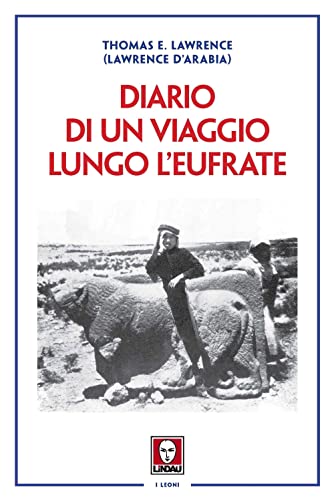 Stock image for Diario di un viaggio lungo l'Eufrate for sale by libreriauniversitaria.it