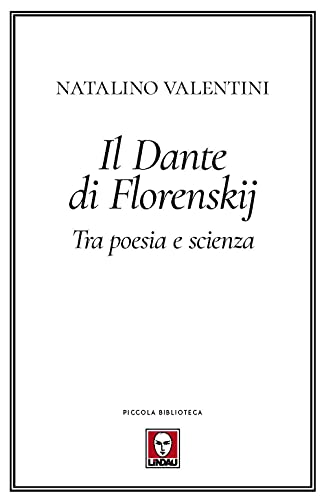 Imagen de archivo de IL DANTE DI FLORENSKIJ a la venta por libreriauniversitaria.it