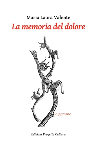 Stock image for La memoria del dolore for sale by Brook Bookstore