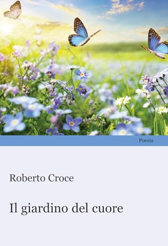 Stock image for Il giardino del cuore for sale by libreriauniversitaria.it