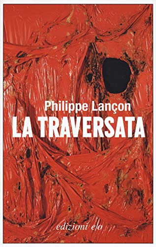 Beispielbild fr La traversata zum Verkauf von libreriauniversitaria.it