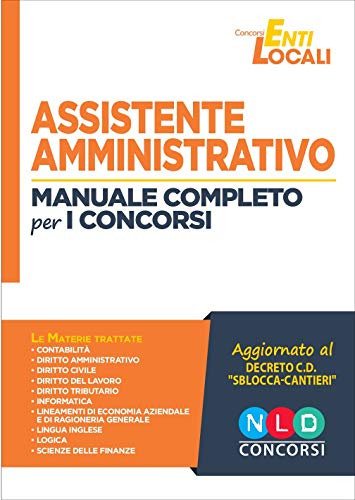 9788833581361: Assistente amministrativo. Manuale completo per i concorsi