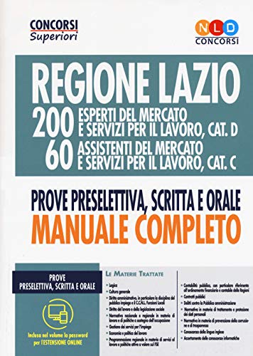 9788833581781: Regione Lazio. 200 esperti del mercato e servizi per il lavoro, cat. D; 60 assistenti del mercato e servizi per il lavoro, cat. C. Prova preselettiva, ... Con espansione online (Concorsi superiori)