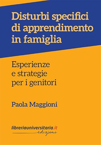 Stock image for Disturbi specifici di apprendimento in famiglia for sale by libreriauniversitaria.it