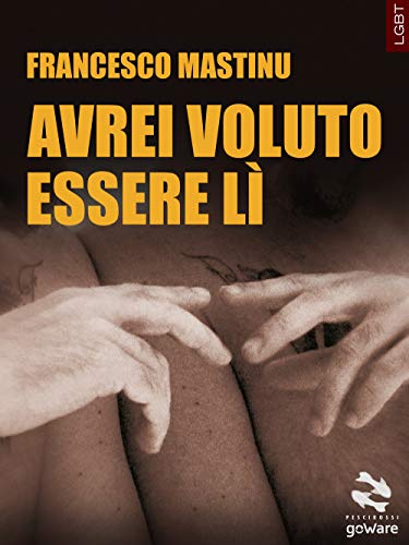 Stock image for Avrei voluto essere l for sale by Revaluation Books
