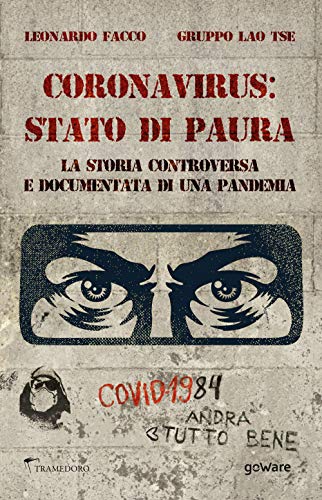 Beispielbild fr Coronavirus: stato di paura. La storia controversa e documentata di una pandemia (Italian Edition) zum Verkauf von HPB-Ruby