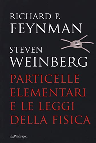 Beispielbild fr Particelle elementari e le leggi della fisica zum Verkauf von libreriauniversitaria.it