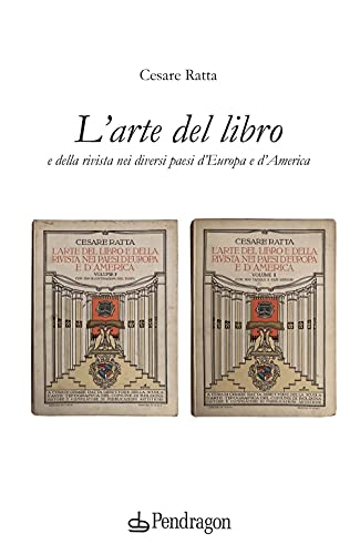 Stock image for L'ARTE DEL LIBRO E DELLA RIVIS for sale by libreriauniversitaria.it