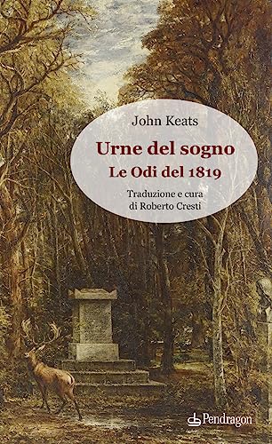 Stock image for Urne del sogno. Le odi del 1819 (Lectio brevis) for sale by libreriauniversitaria.it