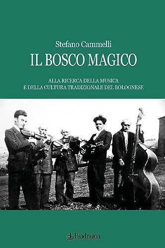 Beispielbild fr IL BOSCO MAGICO zum Verkauf von Brook Bookstore