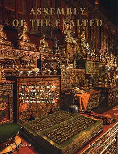 Stock image for Assembly of the Exalted The Tibetan Shrine Room from the Alice S. Kandell Collection for sale by Michener & Rutledge Booksellers, Inc.