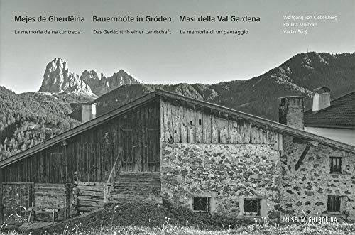 Stock image for Mejes de Gherd�ina - Bauernh�fe in Gr�den - Masi della Val Gardena for sale by Chiron Media