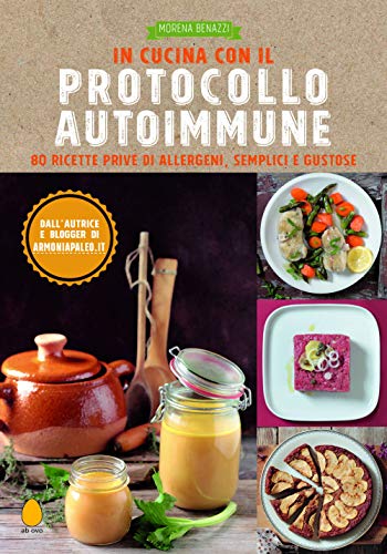 Stock image for In cucina con il protocollo autoimmune for sale by Brook Bookstore
