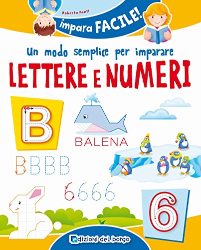 9788833710235: Un modo semplice per imparare lettere e numeri