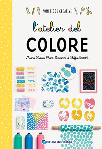Stock image for L'atelier del colore. Ediz. a colori for sale by libreriauniversitaria.it