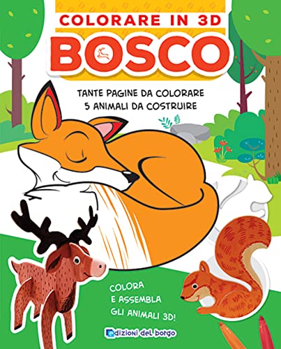 Stock image for Bosco. Colorare in 3d. Ediz. a Colori for sale by libreriauniversitaria.it