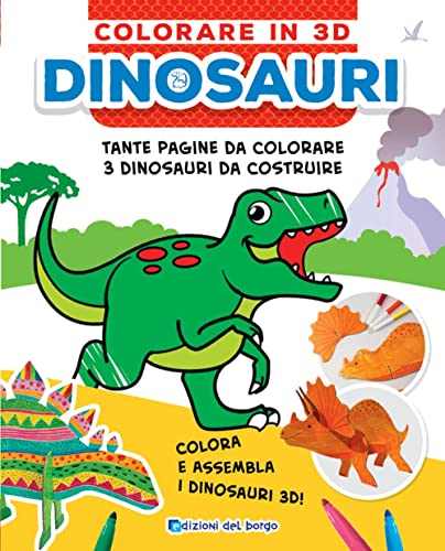 9788833715186: Dinosauri. Colorare in 3D. Ediz. a colori