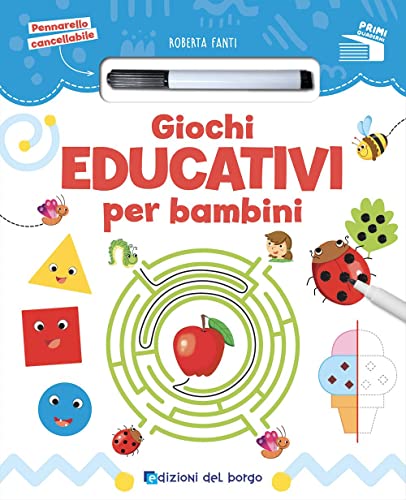 Stock image for Giochi educativi per bambini. Con pennarello cancellabile (Primi quaderni) for sale by libreriauniversitaria.it