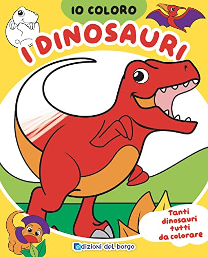 9788833716183: Dinosauri. Io coloro. Ediz. a colori