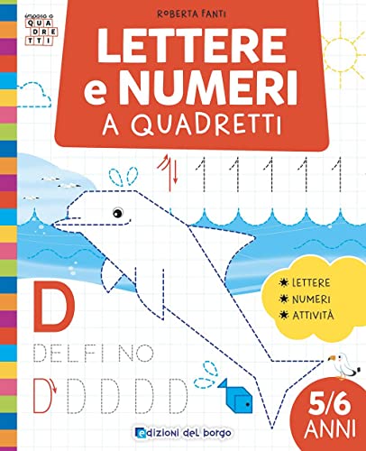 Stock image for Lettere e numeri a quadretti. Ediz. a colori (Impara a quadretti) for sale by libreriauniversitaria.it