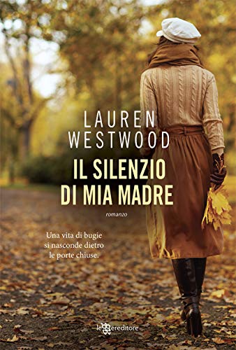 Stock image for Il silenzio di mia madre for sale by libreriauniversitaria.it