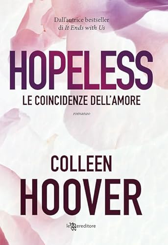 Imagen de archivo de Hopeless. Le coincidenze dell'amore a la venta por medimops