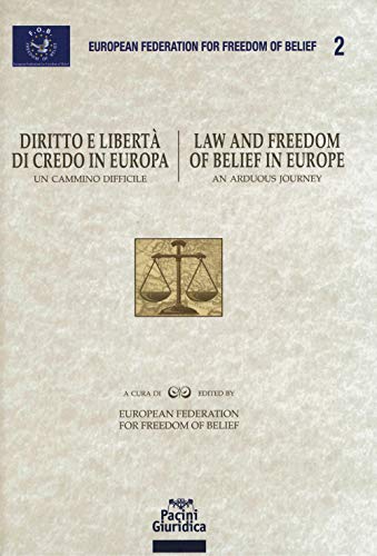 Stock image for Diritto e libert di credo in Europa. Un cammino difficile. for sale by FIRENZELIBRI SRL