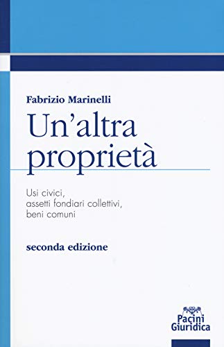 Stock image for UN'ALTRA PROPRIETA' USI CIVICI 2ED (ita) for sale by Brook Bookstore