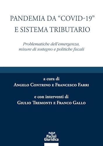 Beispielbild fr Pandemia da Covid-19 e sistema tributario. Problematiche dell emergenza, misure di sostegno e politiche fiscali (Diritto) zum Verkauf von Buchpark