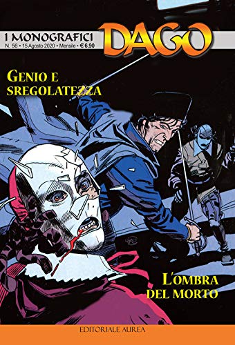 Imagen de archivo de I Monografici Dago. Vol. 56: Genio E Sregolatezza-L'ombra Del Morto a la venta por libreriauniversitaria.it