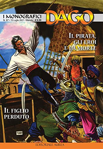Imagen de archivo de I Monografici. Vol. 67: Il Pirata, Gli Eroi E La Morte-Il Figlio Perduto a la venta por libreriauniversitaria.it