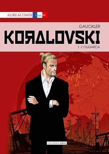 Beispielbild fr Koralovsky. L' oligarca (Vol. 1) (Aureacomix Linea BD) zum Verkauf von libreriauniversitaria.it