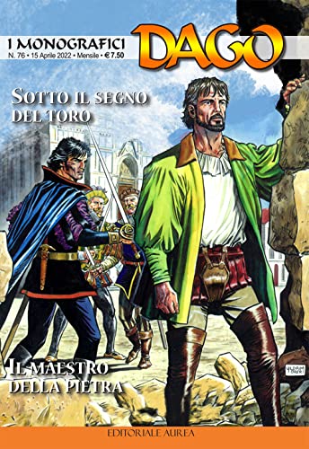 Imagen de archivo de I monografici Dago. Sotto il segno del toro-Il maestro della pietra (Vol. 76) a la venta por libreriauniversitaria.it