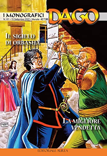 Stock image for I monografici Dago. Il sigillo di Orbash-La miglior vendetta (Vol. 81) for sale by libreriauniversitaria.it