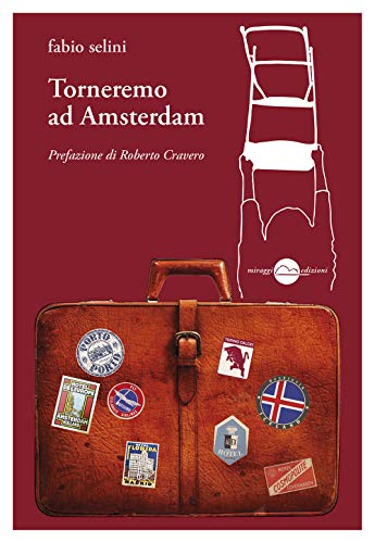 Beispielbild fr Torneremo ad Amsterdam zum Verkauf von Libreria Oltre il Catalogo