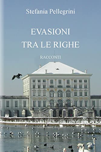 Imagen de archivo de Evasioni tra le righe a la venta por Brook Bookstore