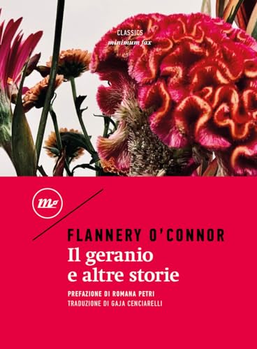 Stock image for Il geranio e altre storie (Minimum classics) for sale by libreriauniversitaria.it