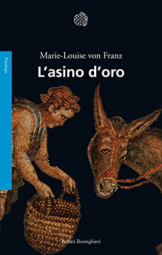 9788833900094: L'asino d'oro (Saggi. Psicologia)