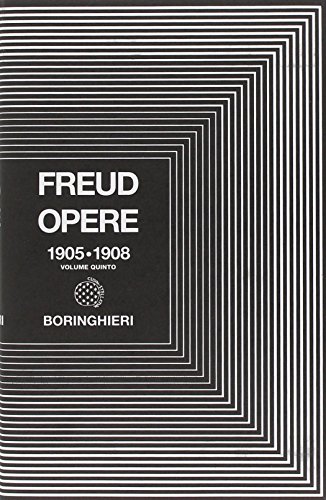 Freud. Opere. Vol. 5. Il motto di spirito e altri scritti (1905-1909) - Sigmund Freud