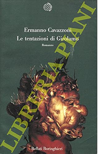 Le tentazioni di Girolamo (9788833905969) by Ermanno Cavazzoni