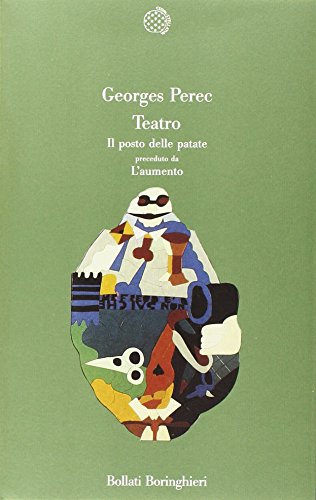 Teatro: Il posto delle patate preceduto da L'aumento (9788833906072) by Perec, Georges