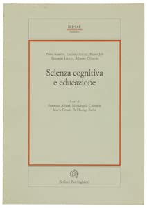 Beispielbild fr Scienza cognitiva e educazione. zum Verkauf von FIRENZELIBRI SRL